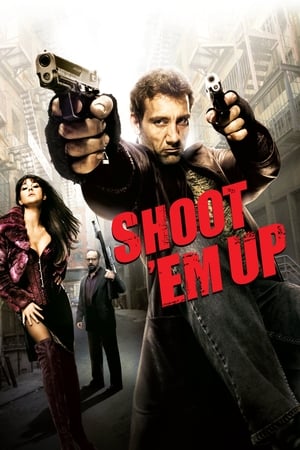 مشاهدة فلم Shoot 'Em Up مترجم